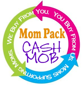 Mom Pack Cash Mob